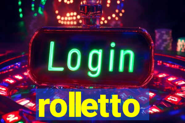 rolletto