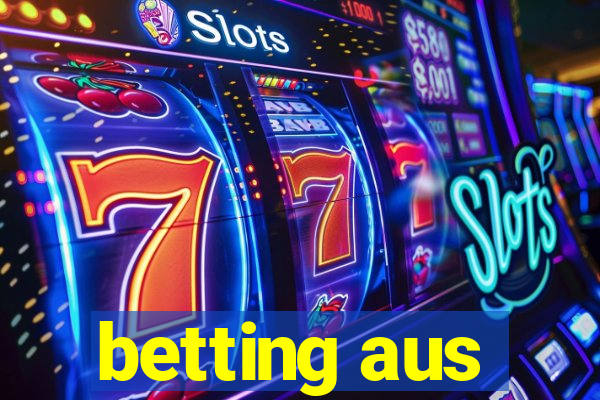 betting aus