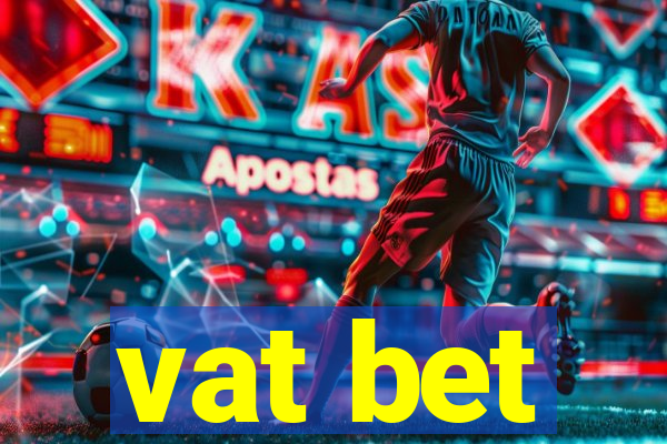 vat bet