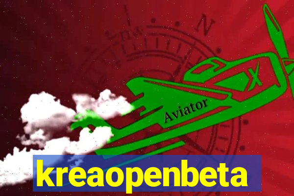 kreaopenbeta