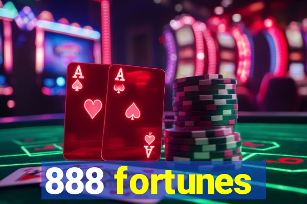 888 fortunes