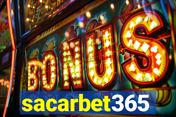 sacarbet365