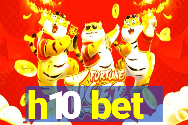 h10 bet