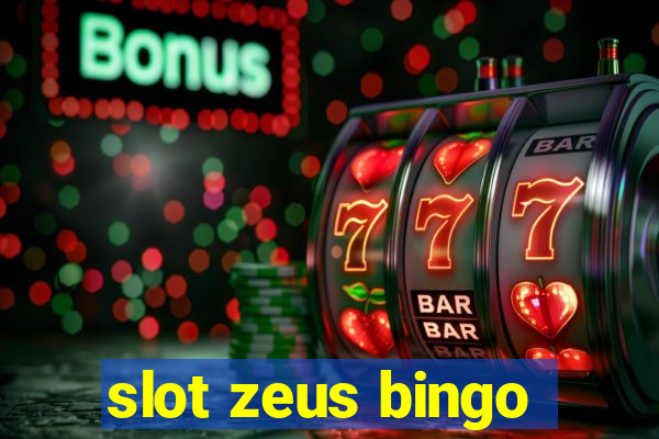 slot zeus bingo