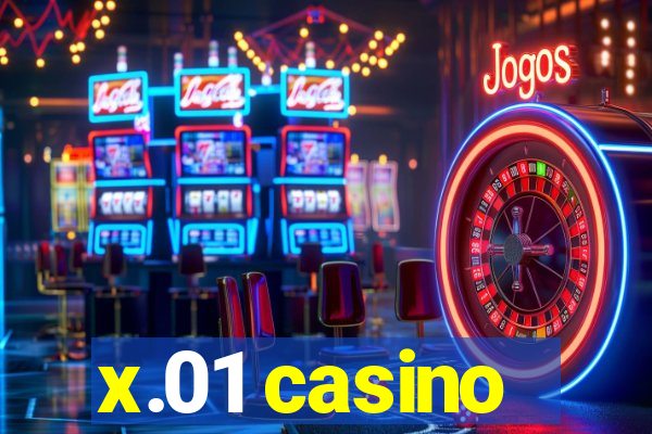 x.01 casino