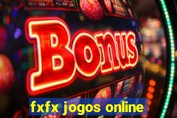 fxfx jogos online