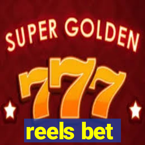 reels bet