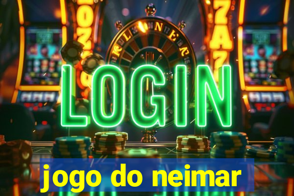 jogo do neimar