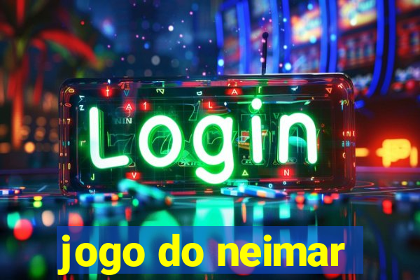 jogo do neimar