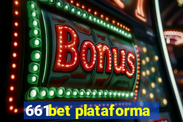 661bet plataforma