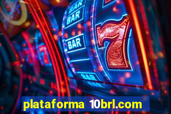 plataforma 10brl.com