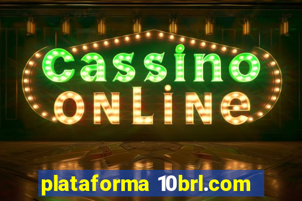 plataforma 10brl.com