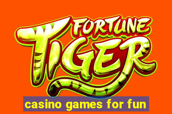 casino games for fun