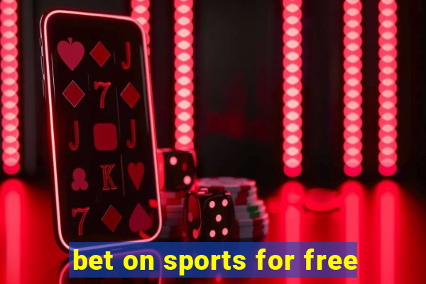 bet on sports for free