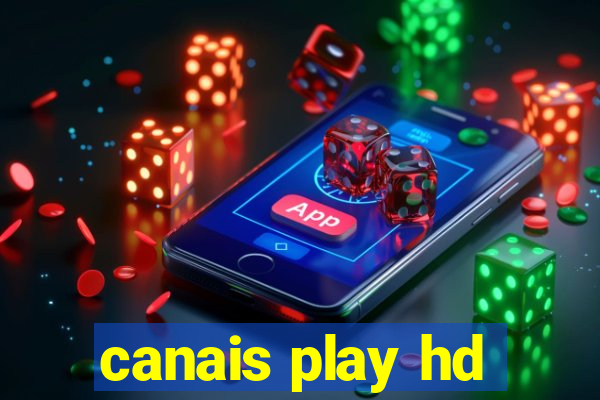 canais play hd