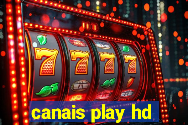 canais play hd