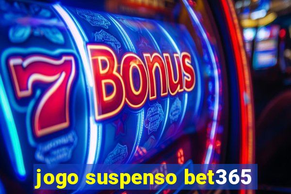 jogo suspenso bet365