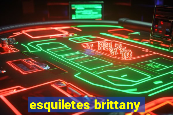 esquiletes brittany