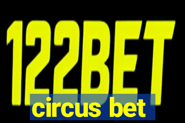 circus bet