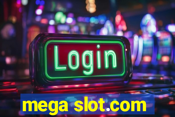 mega slot.com