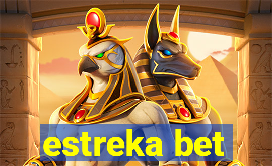 estreka bet