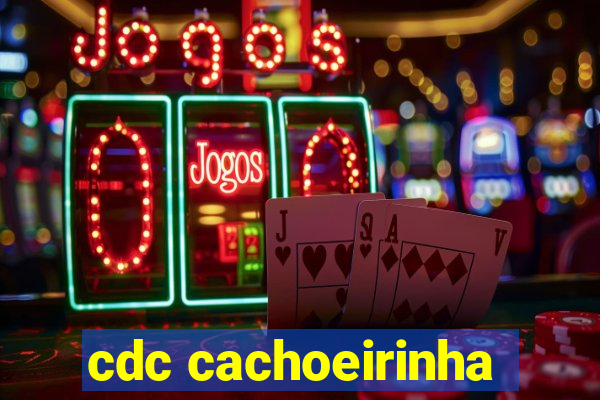 cdc cachoeirinha