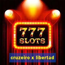 cruzeiro x libertad