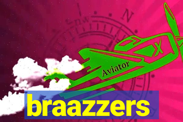 braazzers