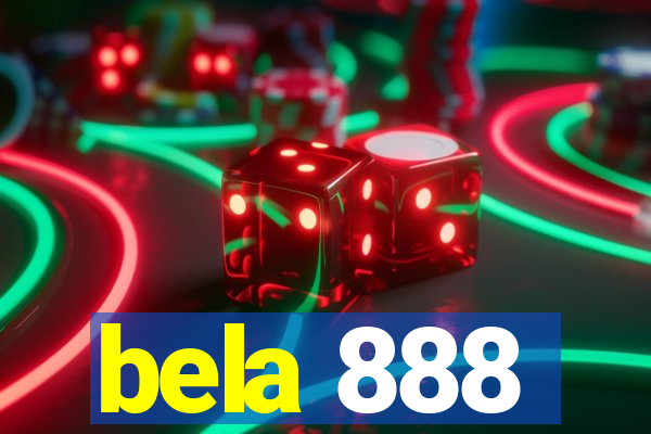 bela 888