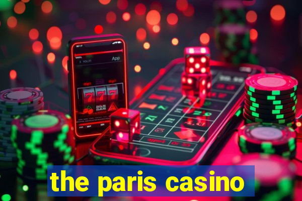 the paris casino