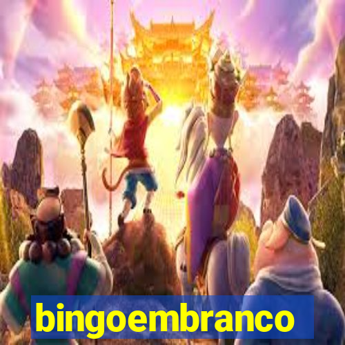 bingoembranco