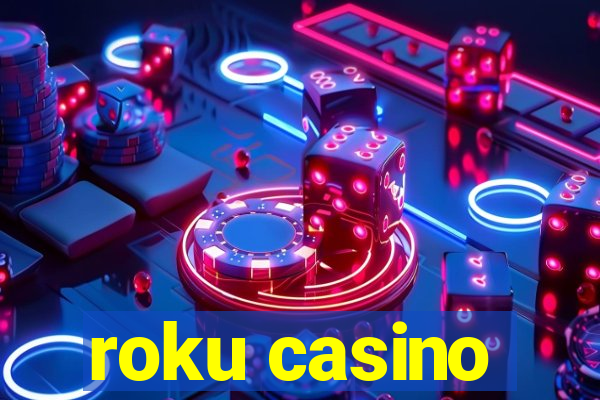 roku casino