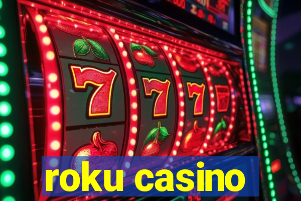 roku casino