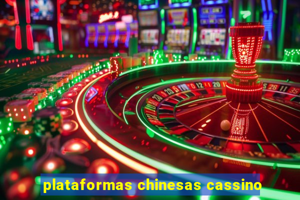 plataformas chinesas cassino