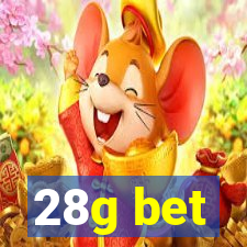 28g bet