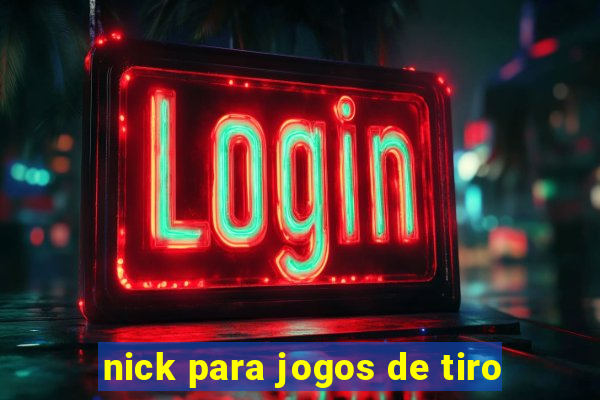 nick para jogos de tiro