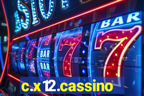 c.x12.cassino