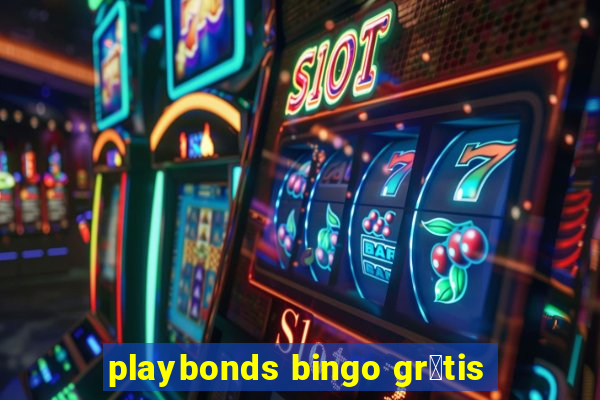 playbonds bingo gr谩tis