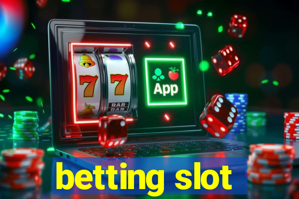 betting slot