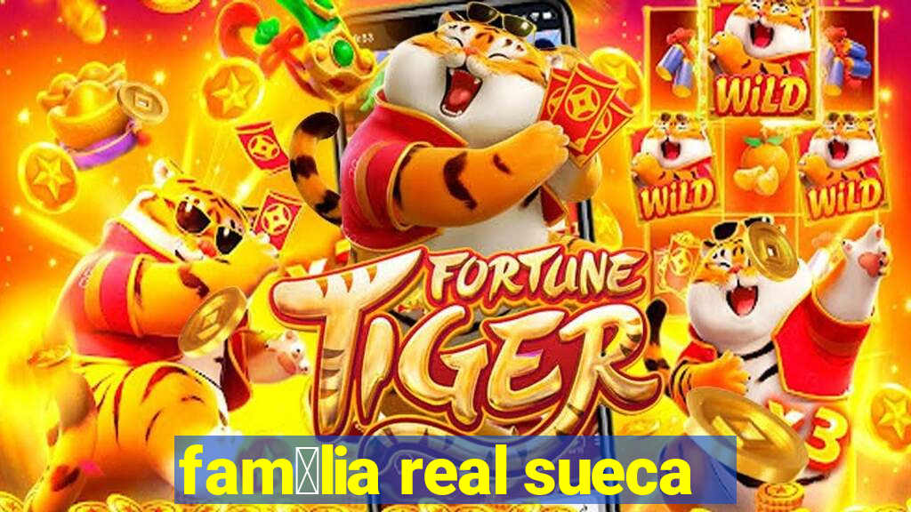 fam铆lia real sueca