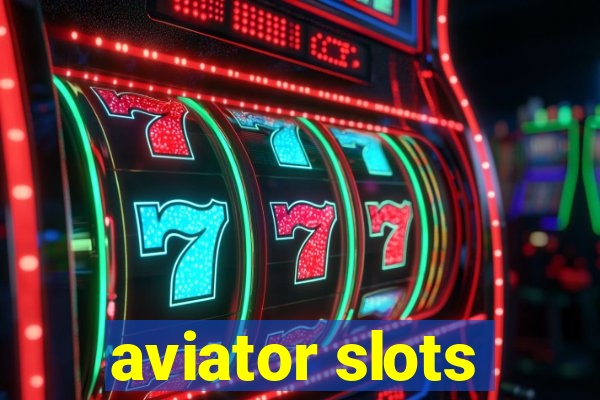 aviator slots