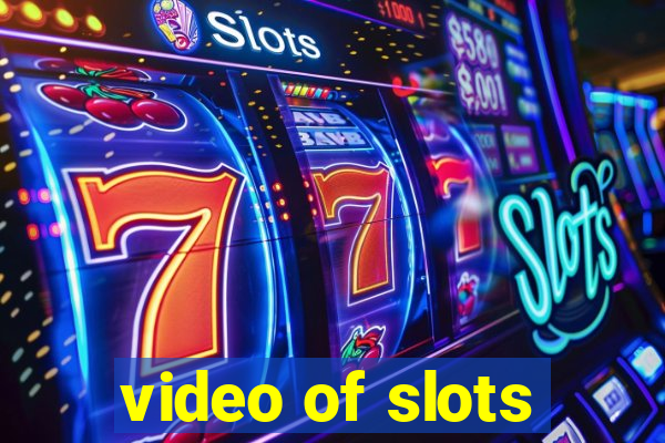 video of slots