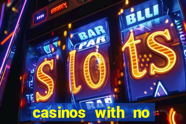 casinos with no deposit bonus