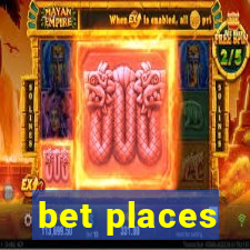 bet places