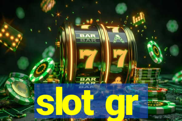 slot gr