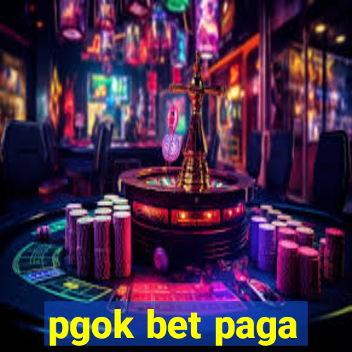 pgok bet paga