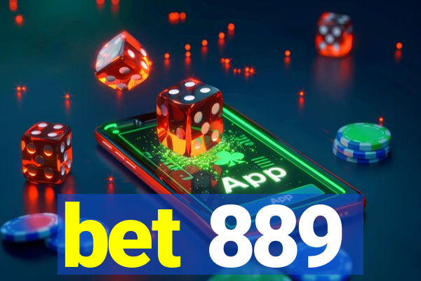 bet 889