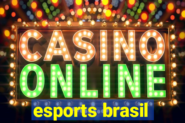 esports brasil