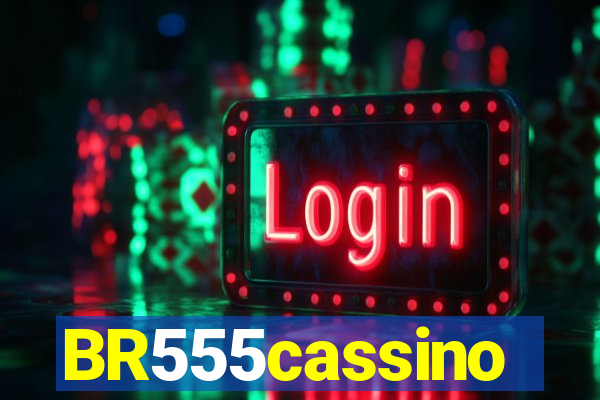 BR555cassino