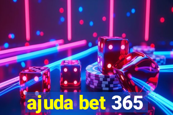 ajuda bet 365